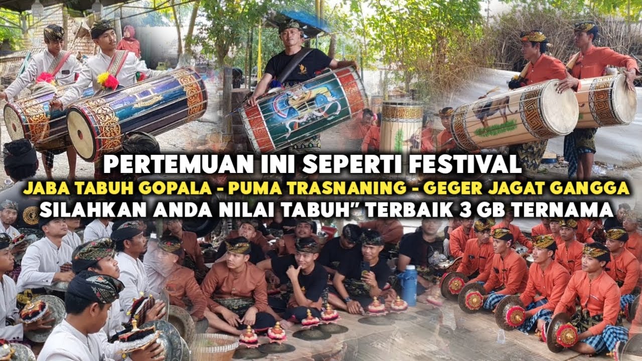 PERTEMUAN INI SEPERTI FESTIVAL GENDANG BELEQ JABA TABUH GOPALA_ PUMA TRASNANING _ GEGER JAGAT GANGGA