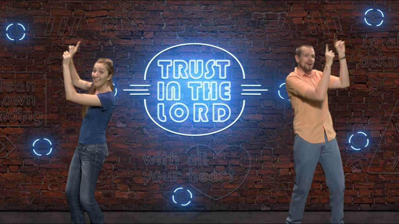 Trust in The Lord (Proverbs 3:5 - 6)
