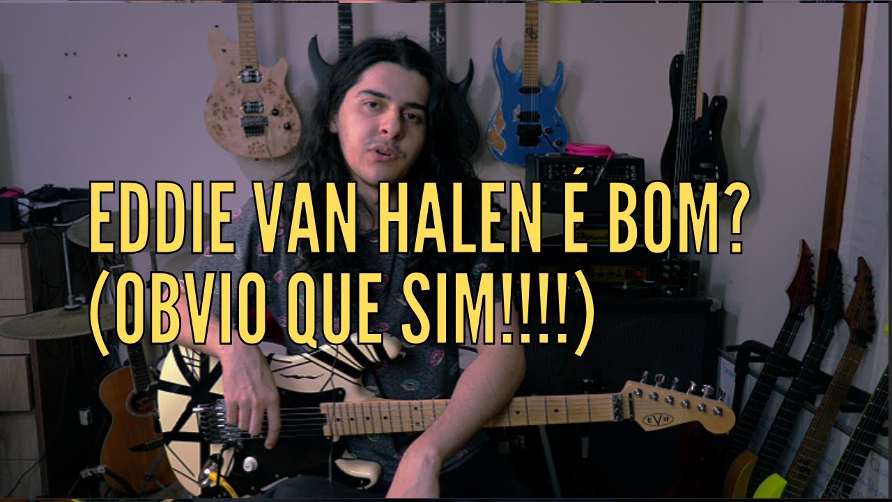 O Eddie Van Halen é Bom Assim? (Sim, ele é) | GUBA Oliveira