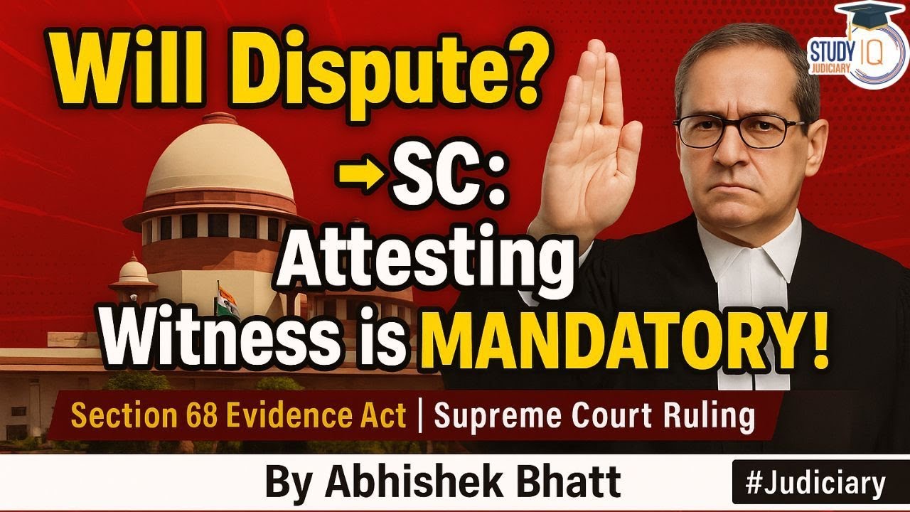 Section 68 Evidence Act | Latest Supreme Court Ruling on Wills