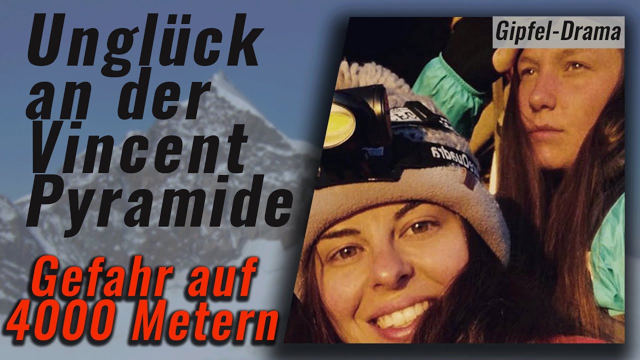 Unglück an der Vincent-Pyramide - Gefahr auf 4000 Metern