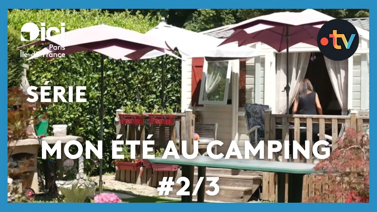 Mon été au camping (2/3) : Quand le camping devient une deuxième maison