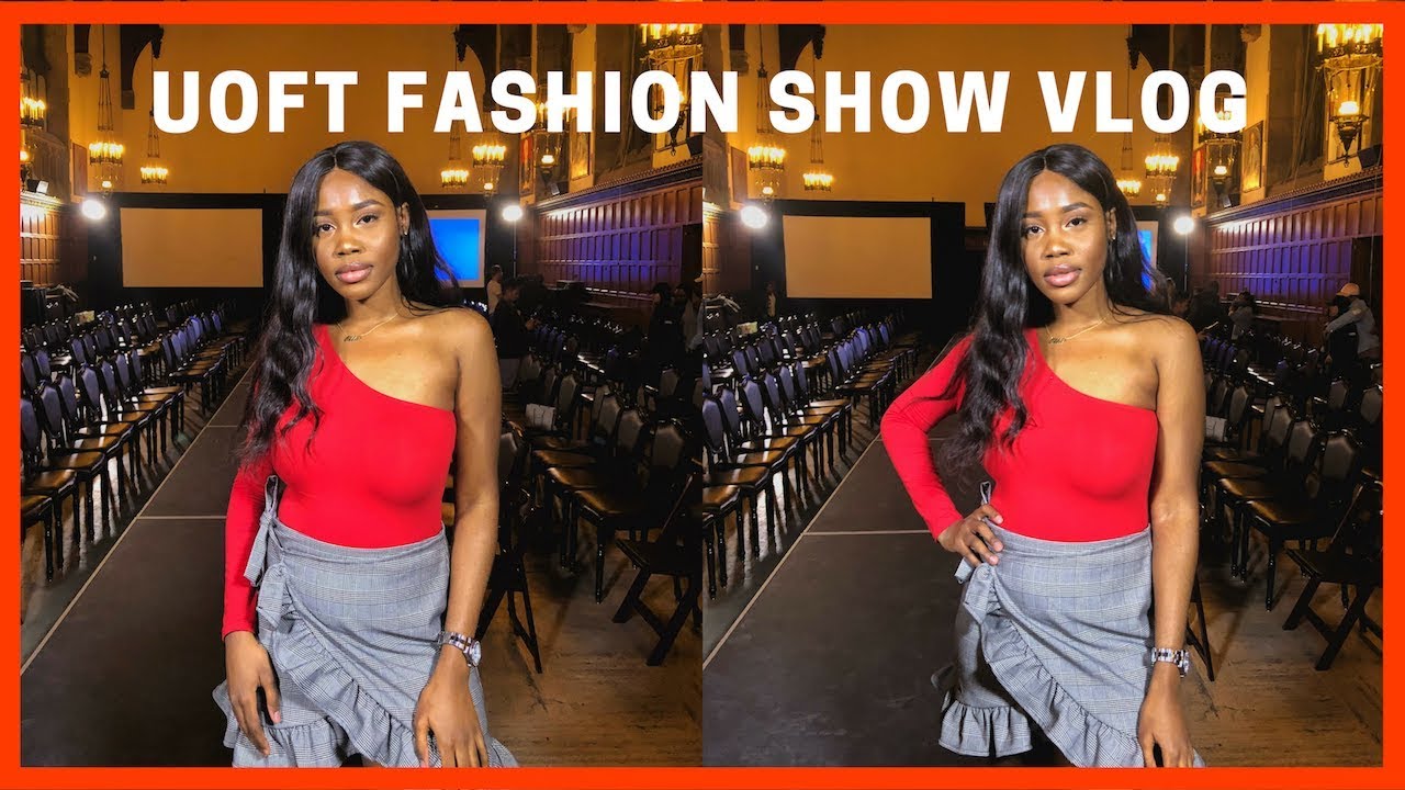 UOFT FASHION WEEK TORONTO | Emmanuela Okon Vlog