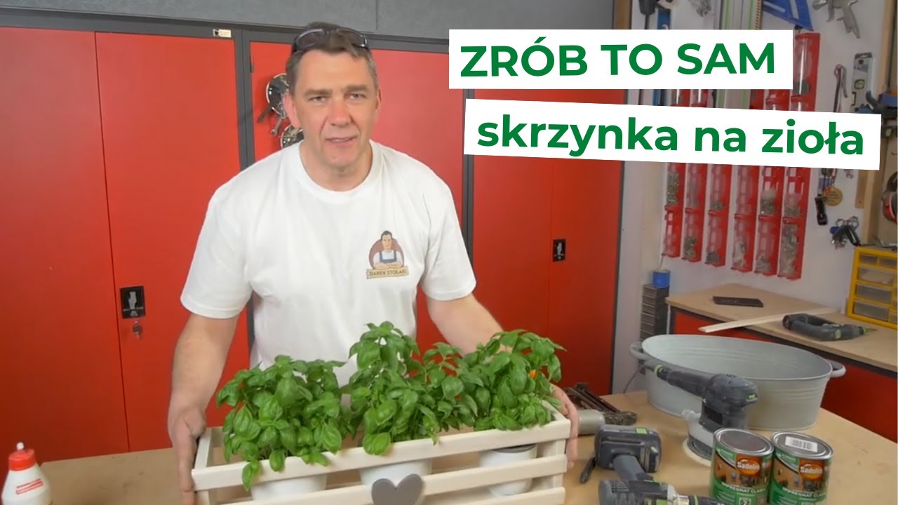 Zrób to sam: Skrzynka na zioła | Darek Stolarz