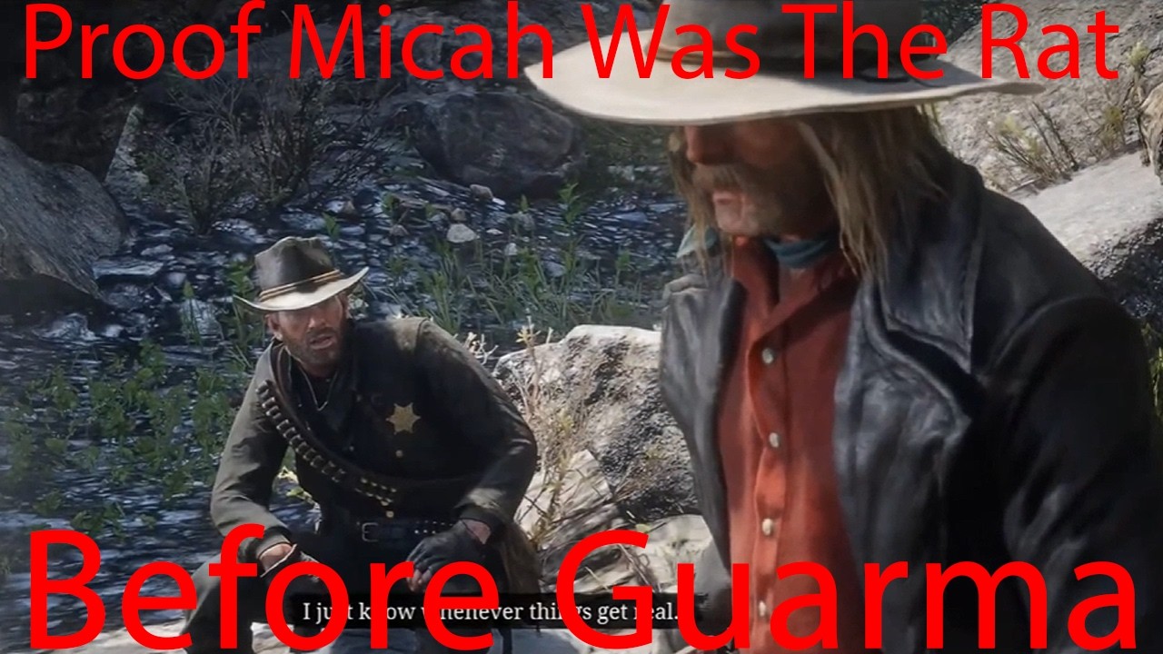 Proof Micah Was the Rat Before Guarma