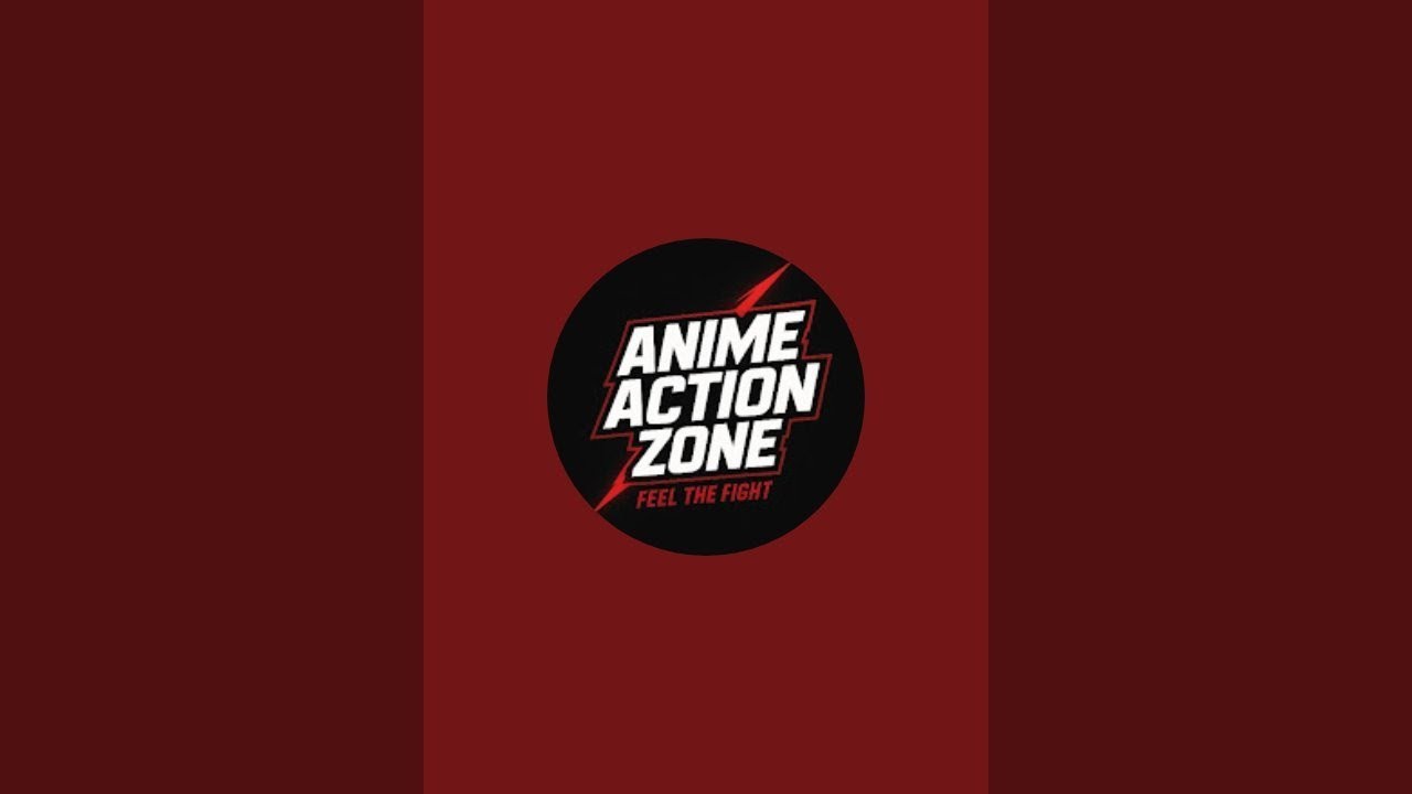 ANIME ACTION ZONE  is live