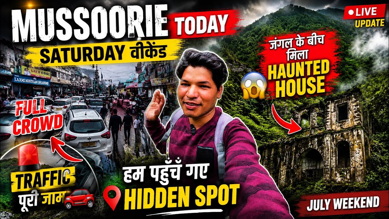 Mussoorie Today 😱 Saturday Weekend Full Crowd & Traffic | Found a Hidden Jungle Haunted House!