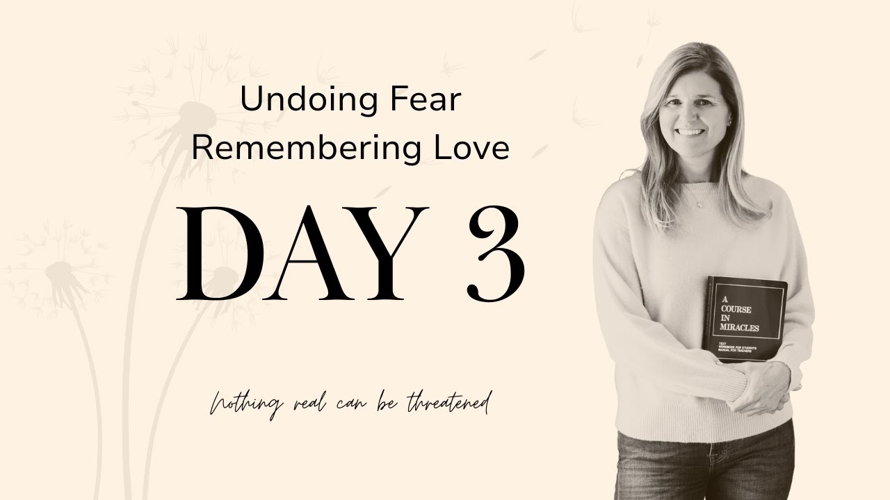 Day 3 Fear is not real