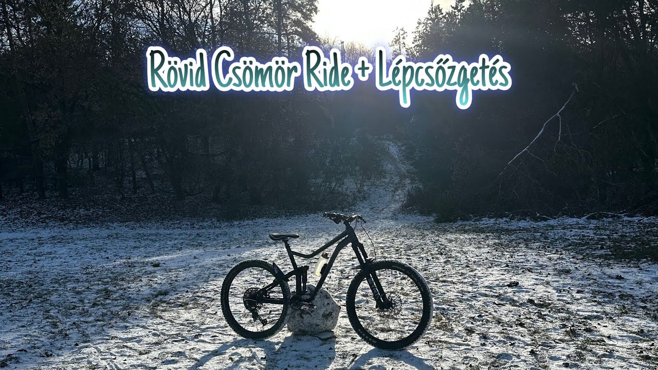 Rövid Csömör Ride I Lépcsőzgetés