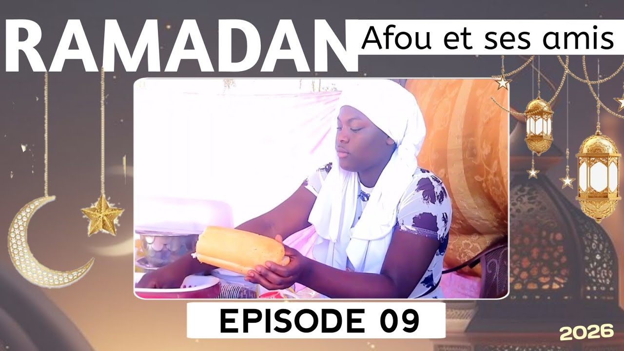 Ramadan Afou et ses amis épisode 09