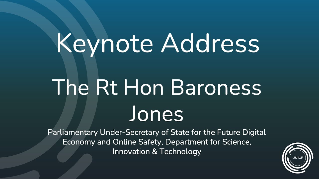 UK IGF 2024 - Keynote Address - The Rt Hon Baroness Jones