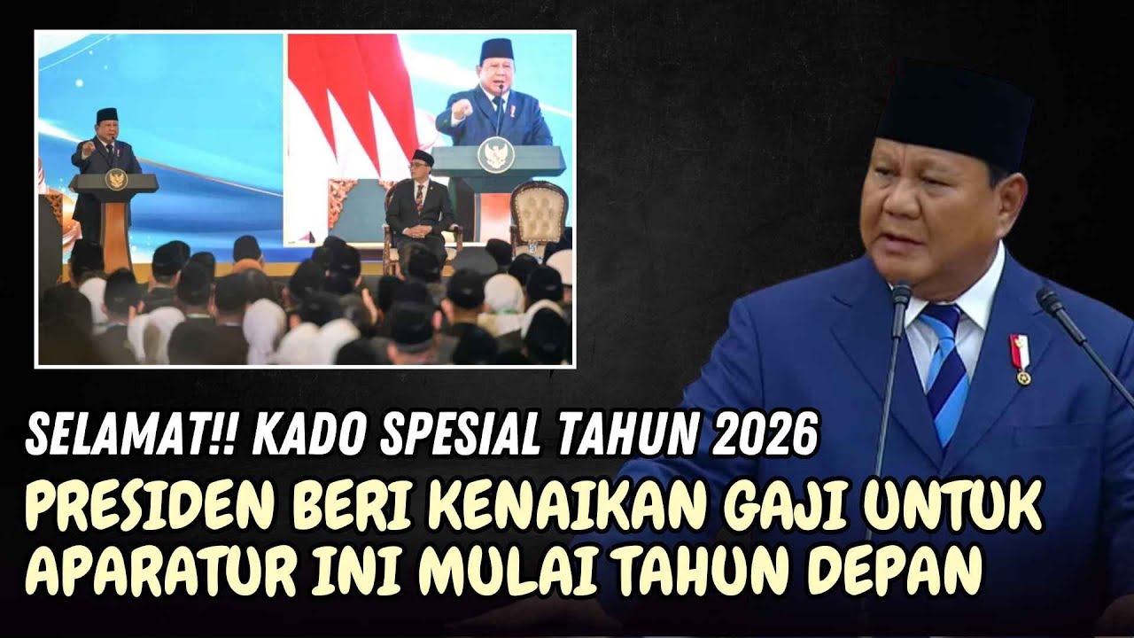 🔴SELAMAT!! MULAI JANUARI 2026, ADA KENAIKAN GAJI DARI PRESIDEN U/ APARATUR NEGARA INI. CEK SEGERA!