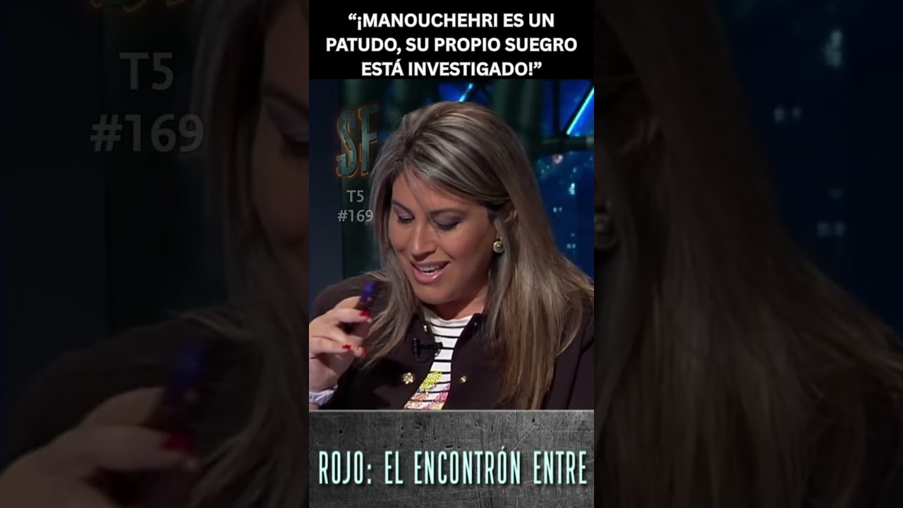 Su&aacute;rez &ldquo;&iexcl;Manouchehri es un patudo, su propio suegro est&aacute; investigado!&rdquo; | Sin Filtros T5 #169