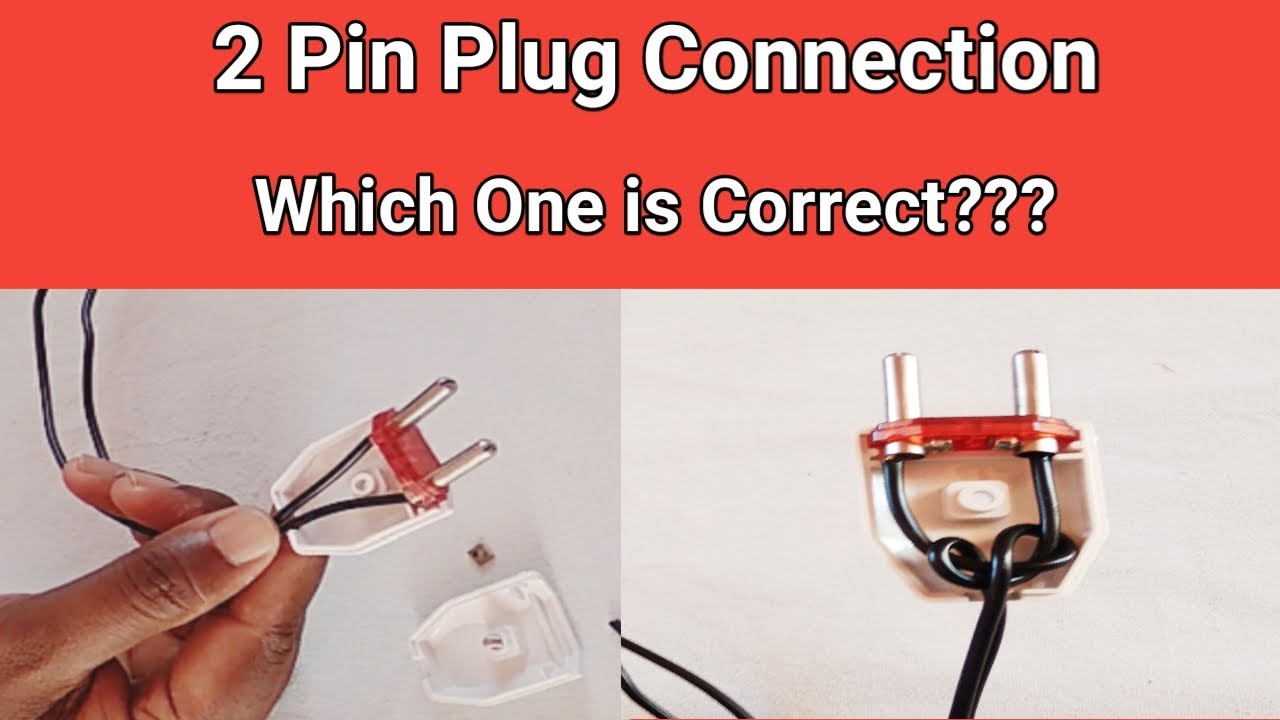 Two Pin Plug Proper Connection | Gen Infopedia