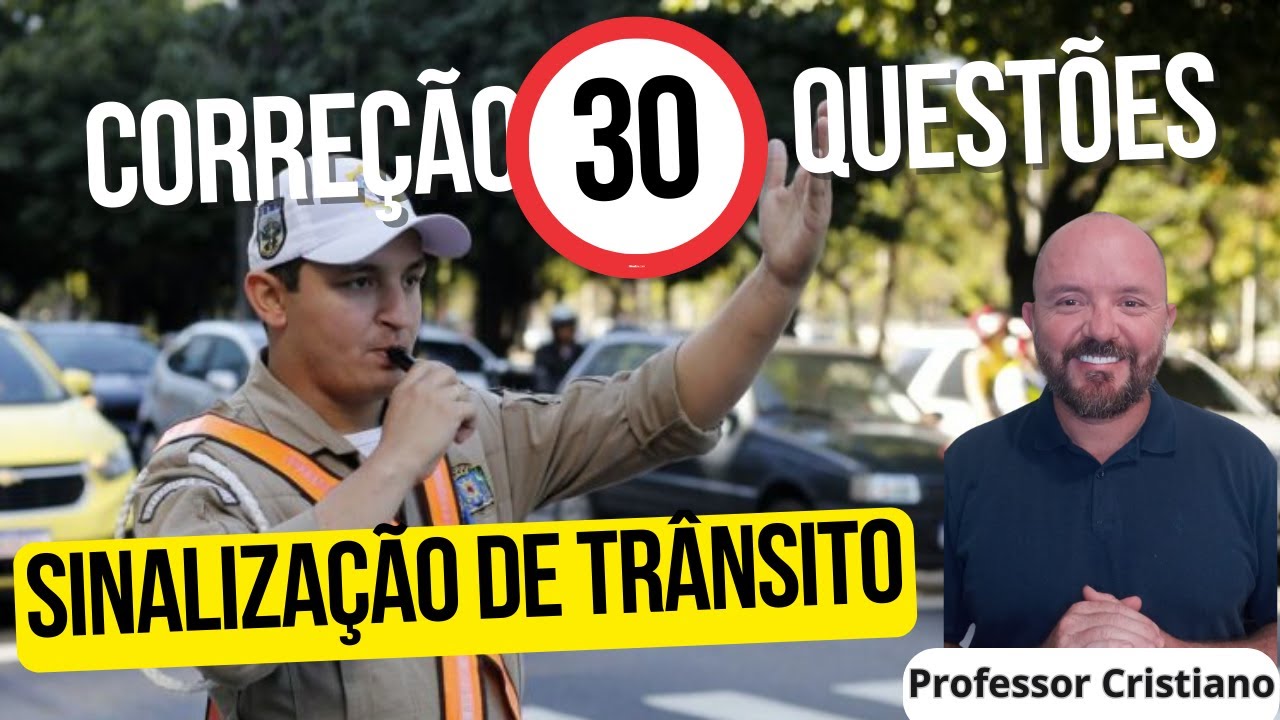 PROVA DETRAN COMENTADA EXPLICADA - SINALIZAÇÃO DE TRÂNSITO PLACAS - #provadetran #simuladodetran2025