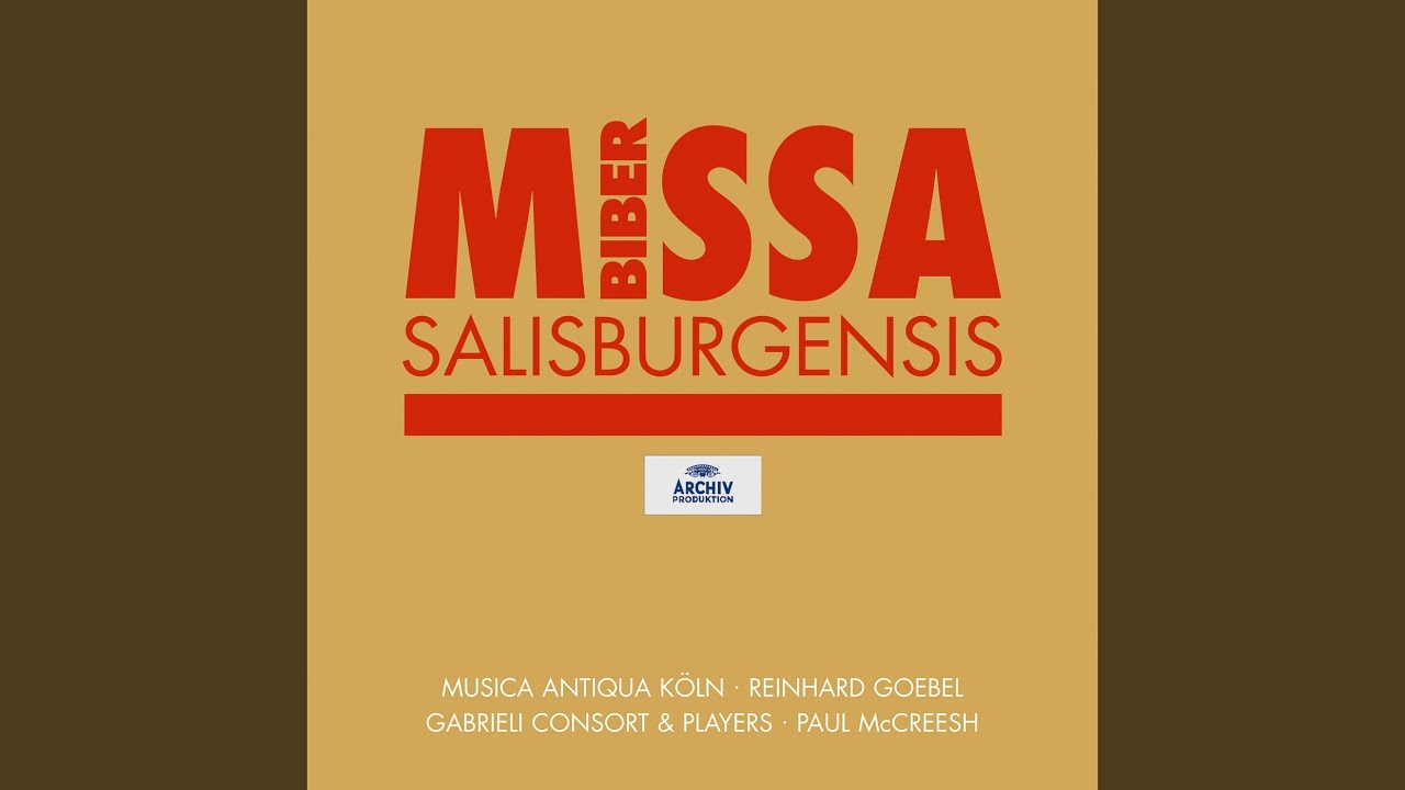 Biber: Missa Salisburgensis, C App. 101: IV. Sanctus – Benedictus