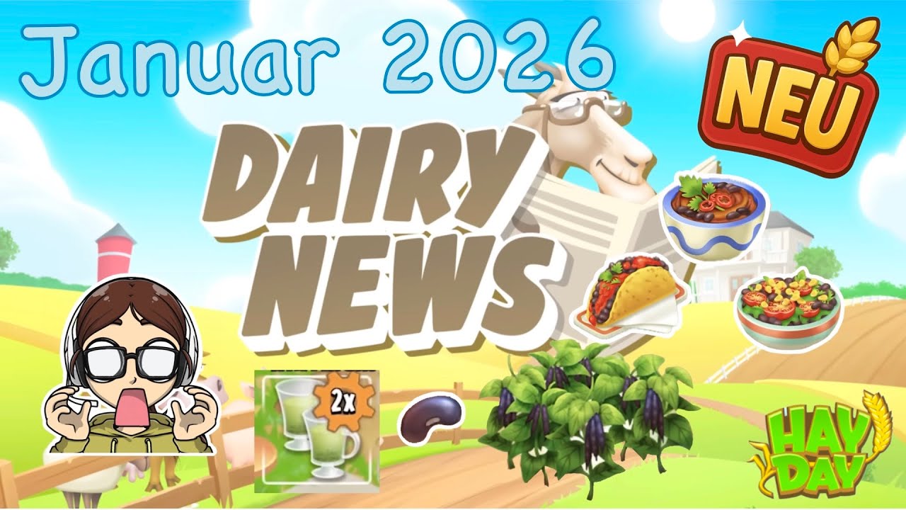 Hay Day - Dairy News Januar 2026 - Neue Produkte, neues Event, neue Haustiere 😱