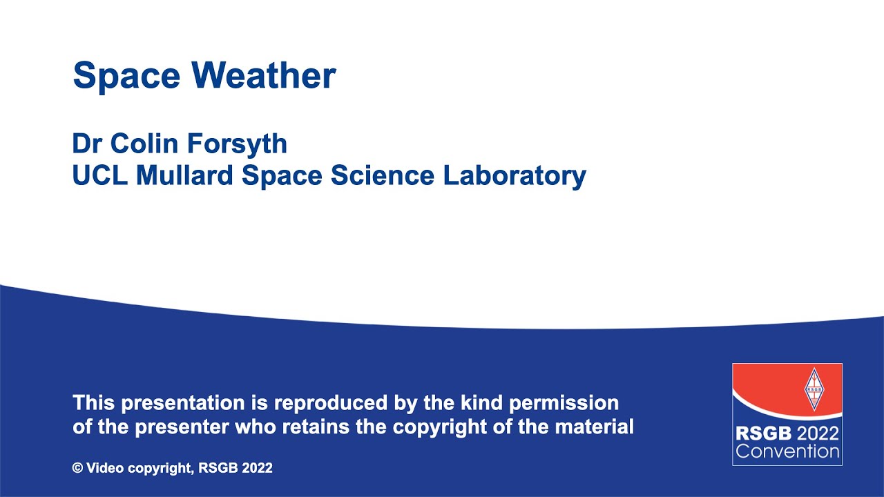 RSGB 2022 Convention: Space Weather