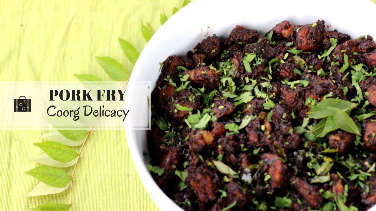 Pork fry | Travel delicacy from Coorg