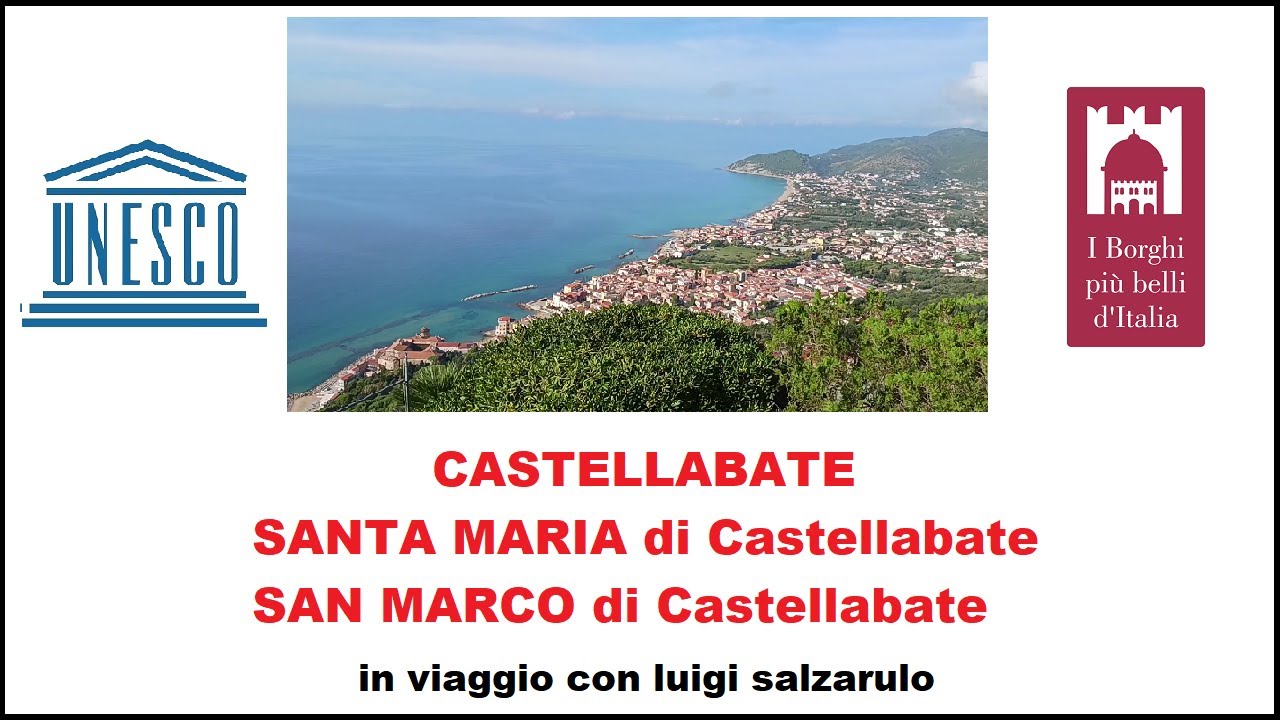 CASTELLABATE - SANTA MARIA di Castellabate - SAN MARCO di C.- TESORI del CILENTO - BENVENUTI AL SUD