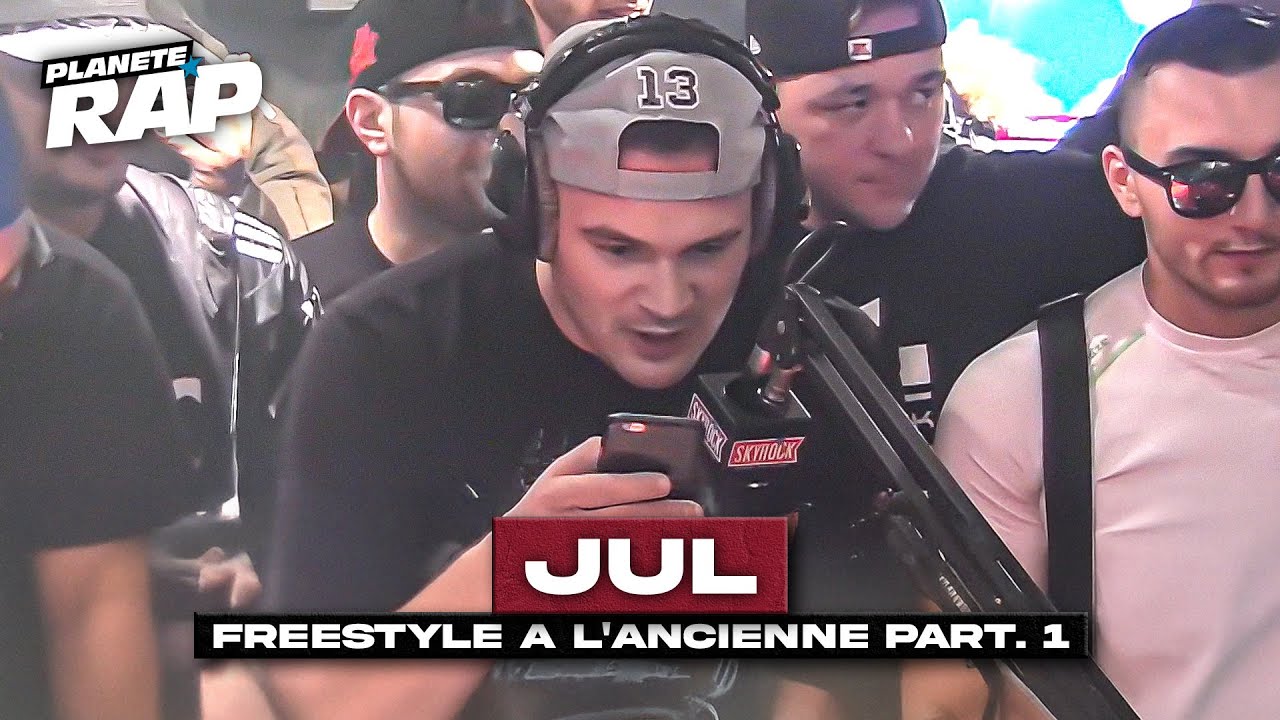 Jul - Freestyle &agrave; l'ancienne Partie 1 #Plan&egrave;teRap