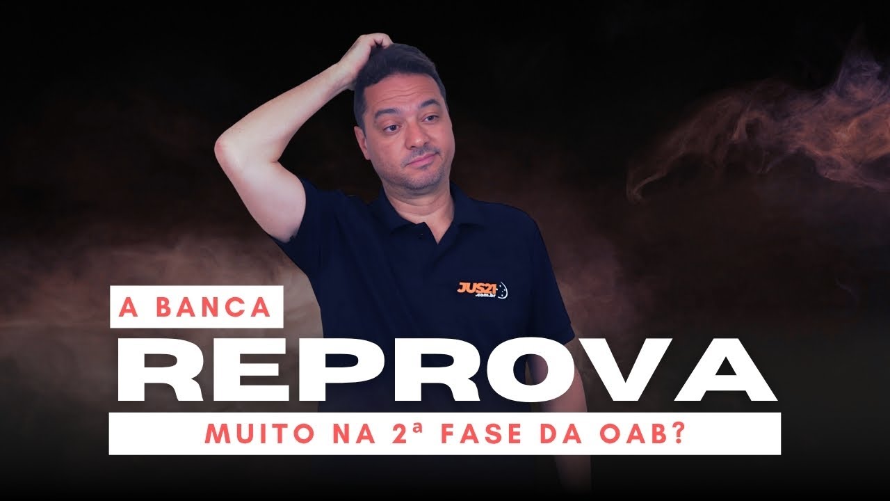 A BANCA REPROVA MUITO NA 2&ordf; FASE DA OAB? | MAURICIO GIESELER