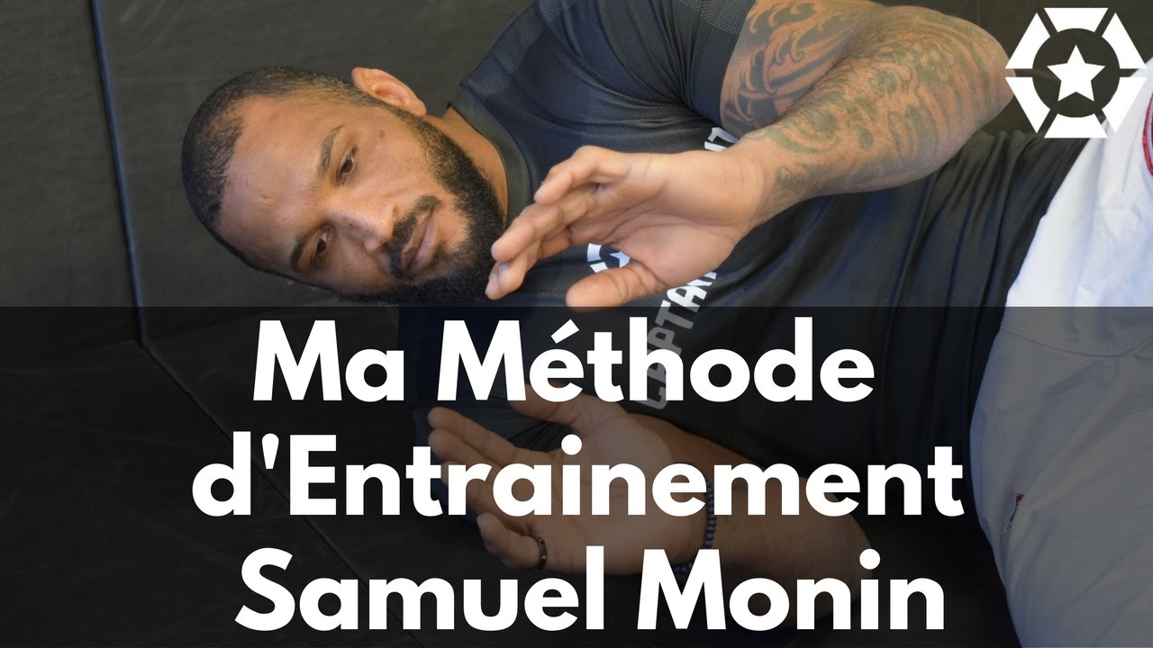 Samuel Monin - Ma Méthode d'entrainement