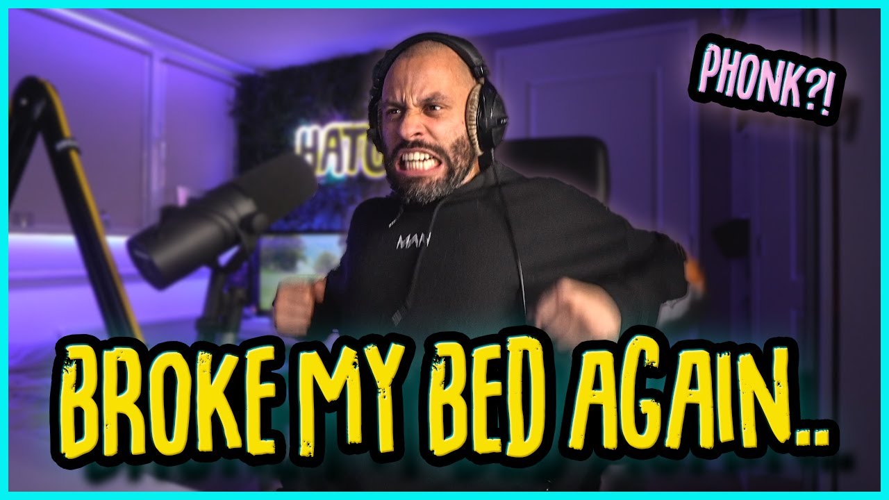 BROKE MY BED AGAIN and FINALLY listened to PHONK bangers || HCDS 79