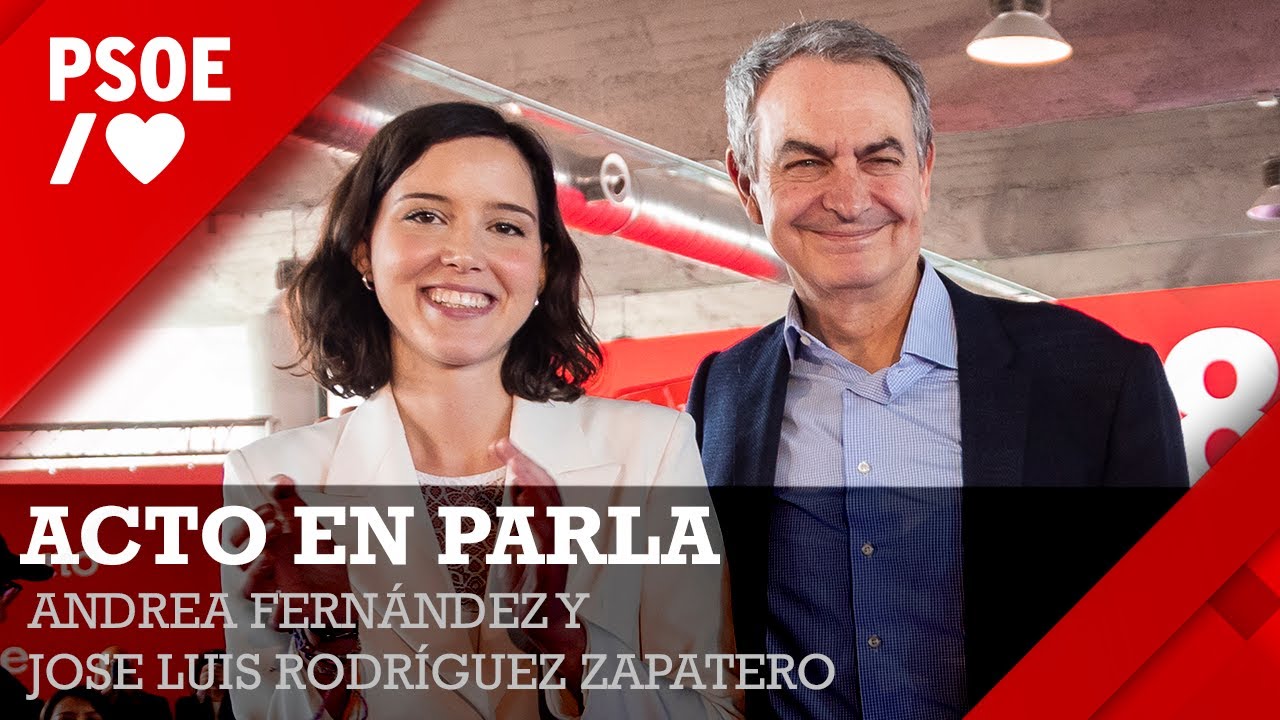 Andrea Fernández y José Luis Rodríguez Zapatero participan en un acto en Parla