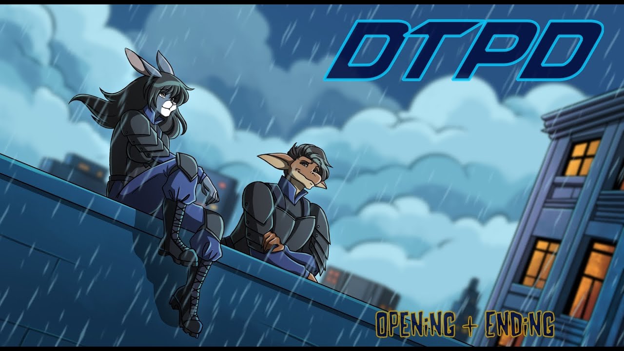 DTPD: Opening+Ending. (Pasadena Night)