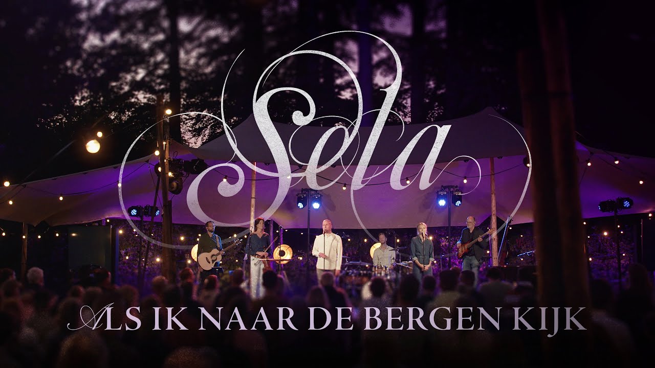Als ik naar de bergen kijk - Sela