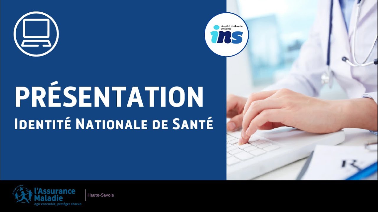 Atelier de présentation de l'Identité Nationale de Santé (INS)