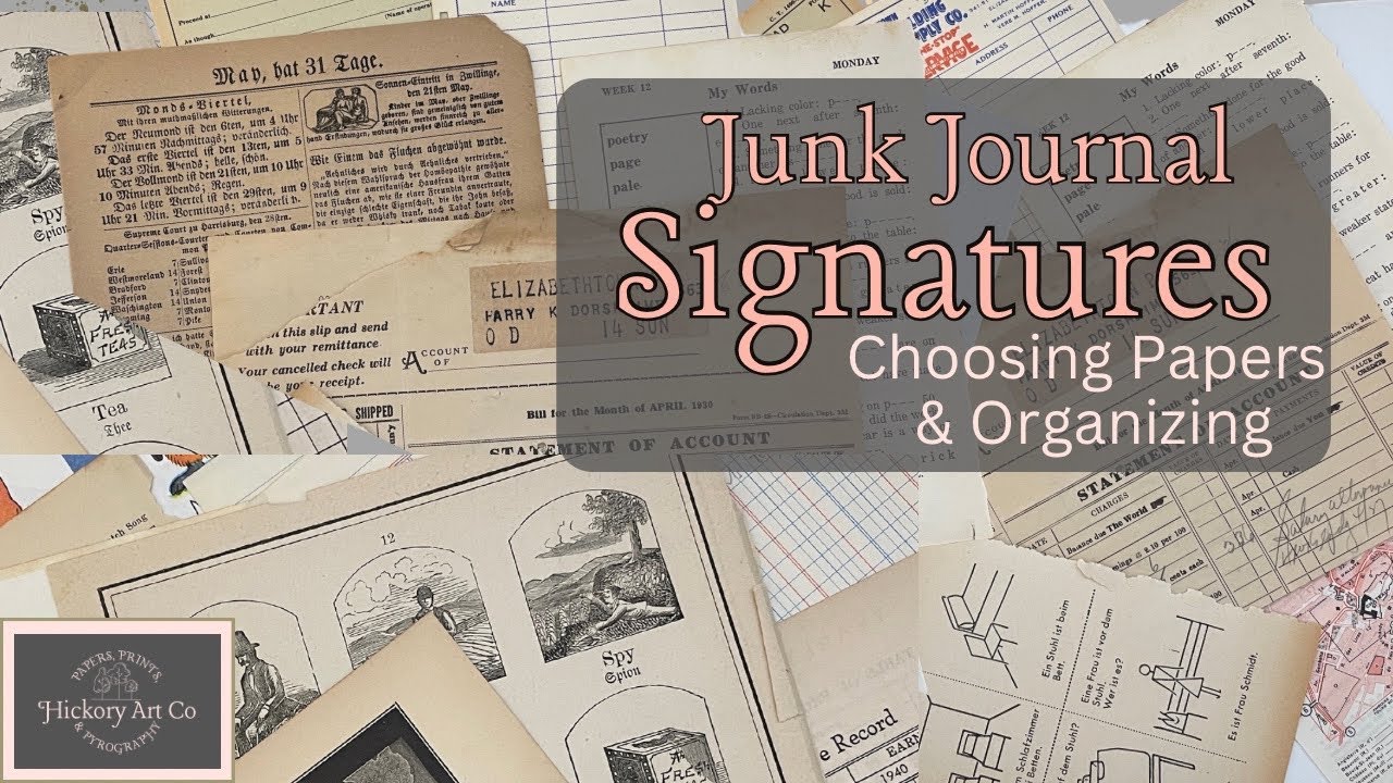 How to Make Creative Signatures for Junk Journals | Paper Selection and Organizing Tips