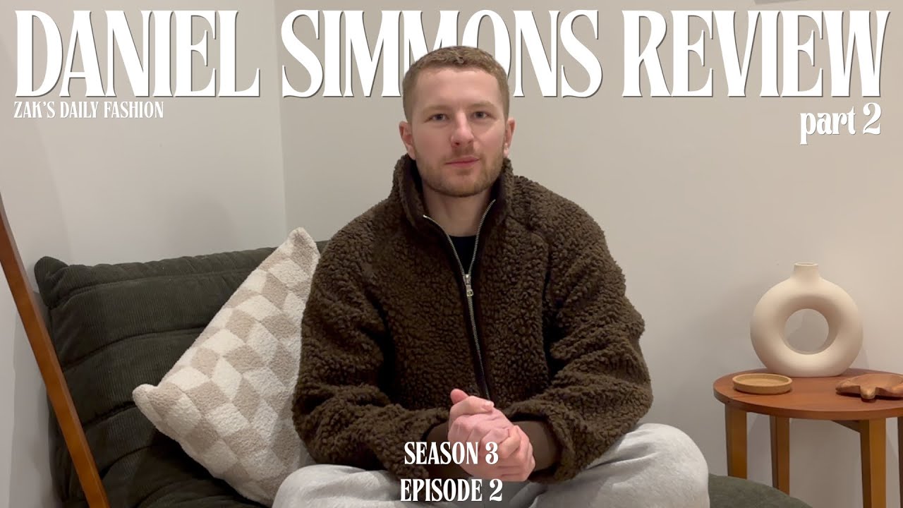 Daniel Simmons product review part 2