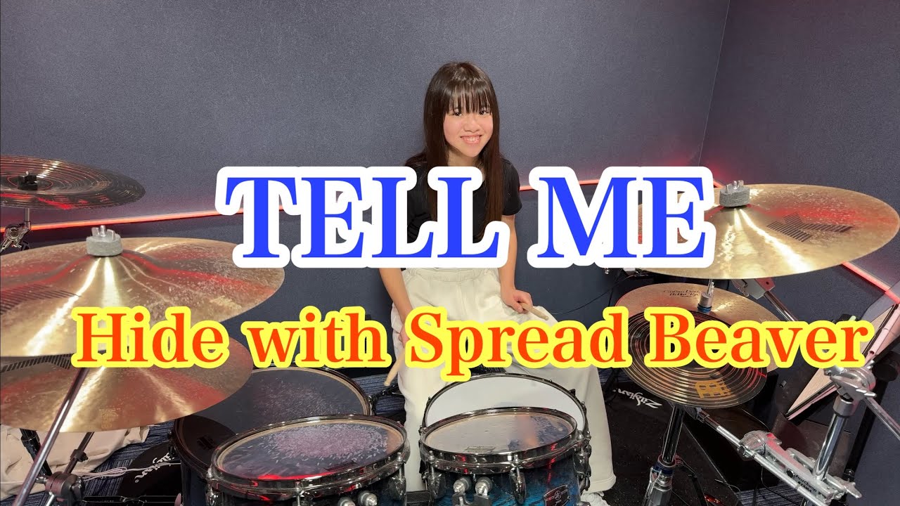 TELL ME/Hide with Spread Beaver ドラム叩いてみた