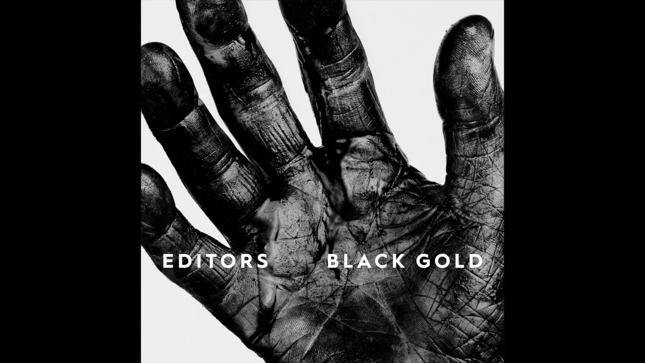 Editors &ndash; Black Gold (Audio)