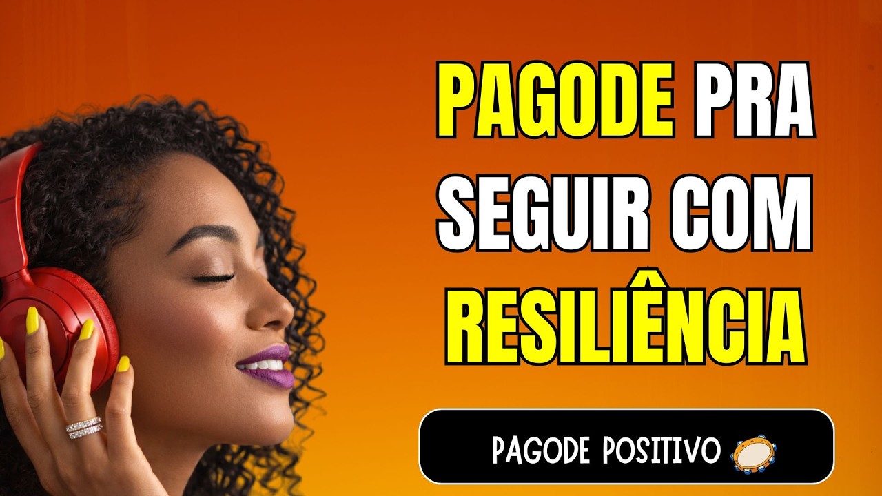 PAGODE POSITIVO PARA FORTALECER A FORÇA INTERIOR E CONTINUAR MESMO CANSADA