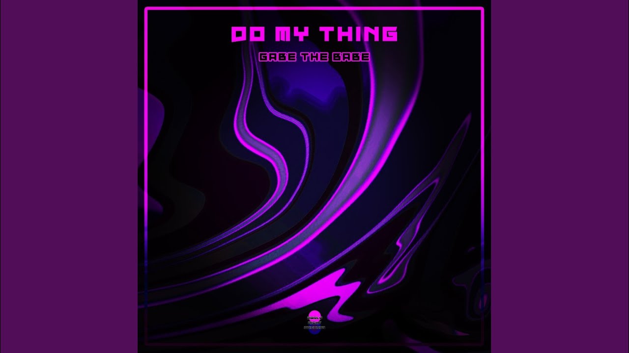 Do My Thing