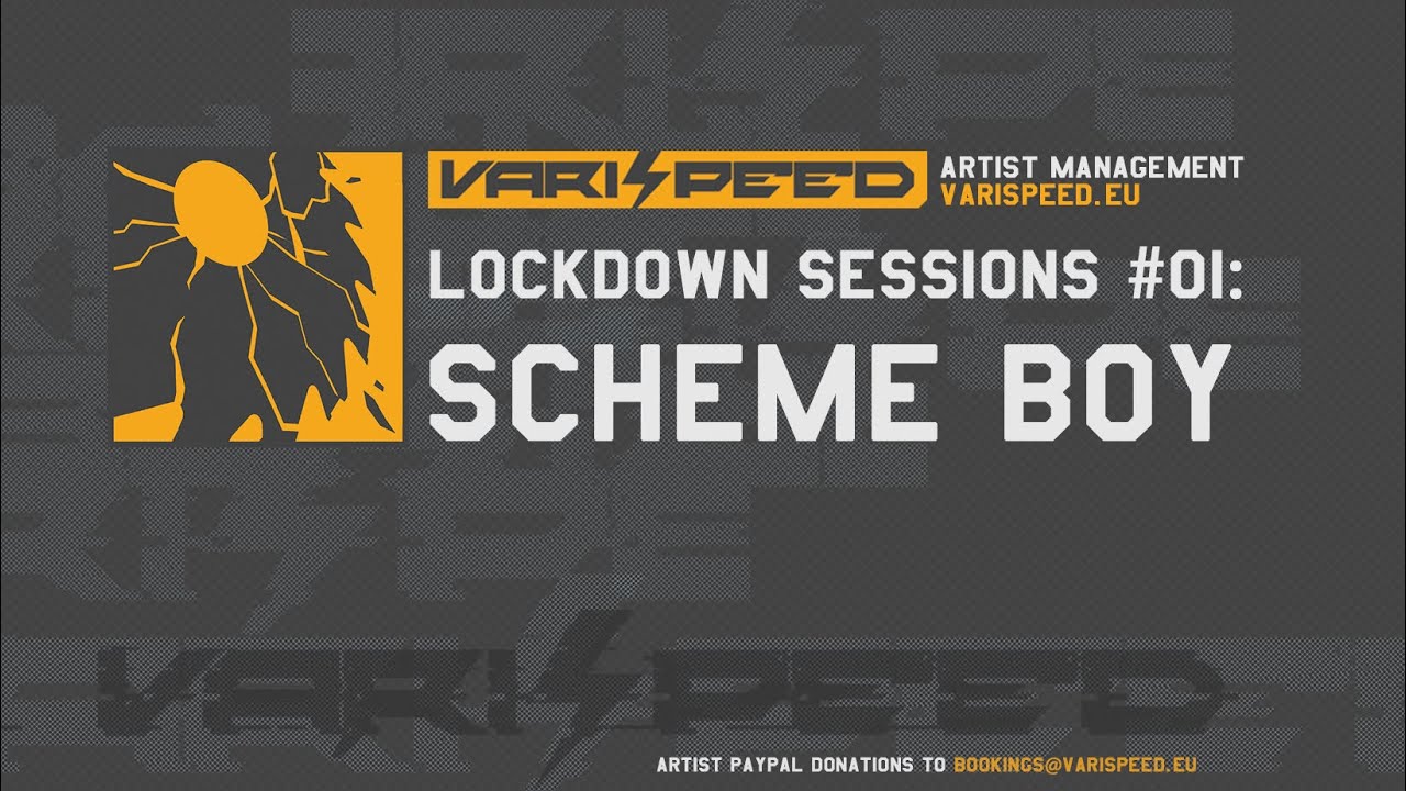 Varispeed Lockdown Sessions #01: Scheme Boy [2.5 hour main set]