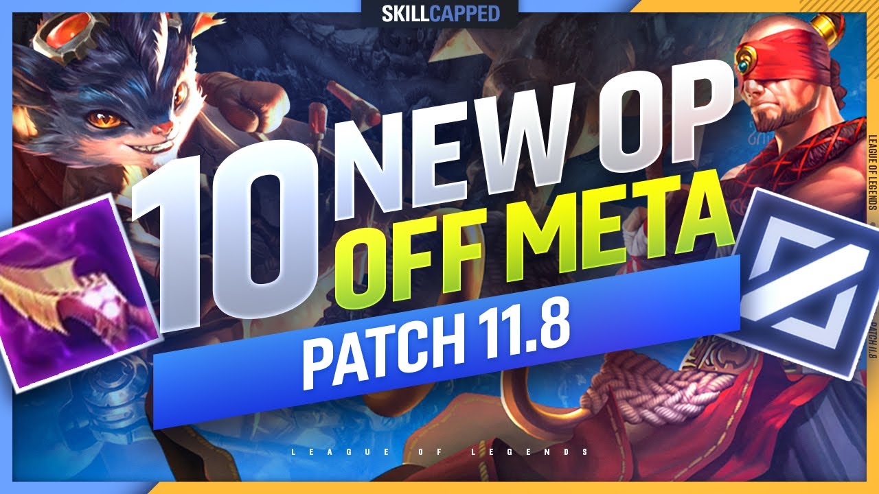 10 NEW OP OFF META Champions to CLIMB FAST on PATCH 11.8 - League of Legends
