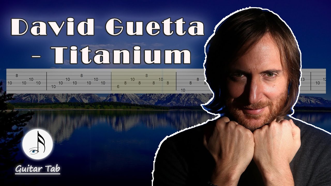 David Guetta - Titanium (Guitar Tab)