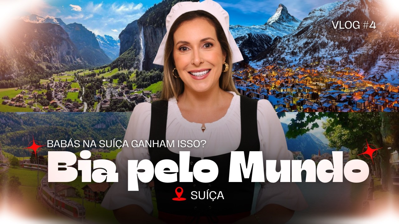 SUÍÇA: Um dos melhores países para babás do mundo? | Bia Pelo Mundo