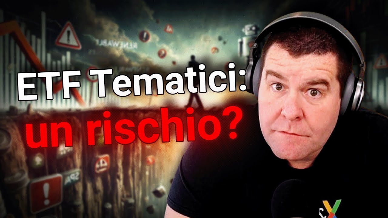 I RISCHI (nascosti) dei nuovi ETF TEMATICI