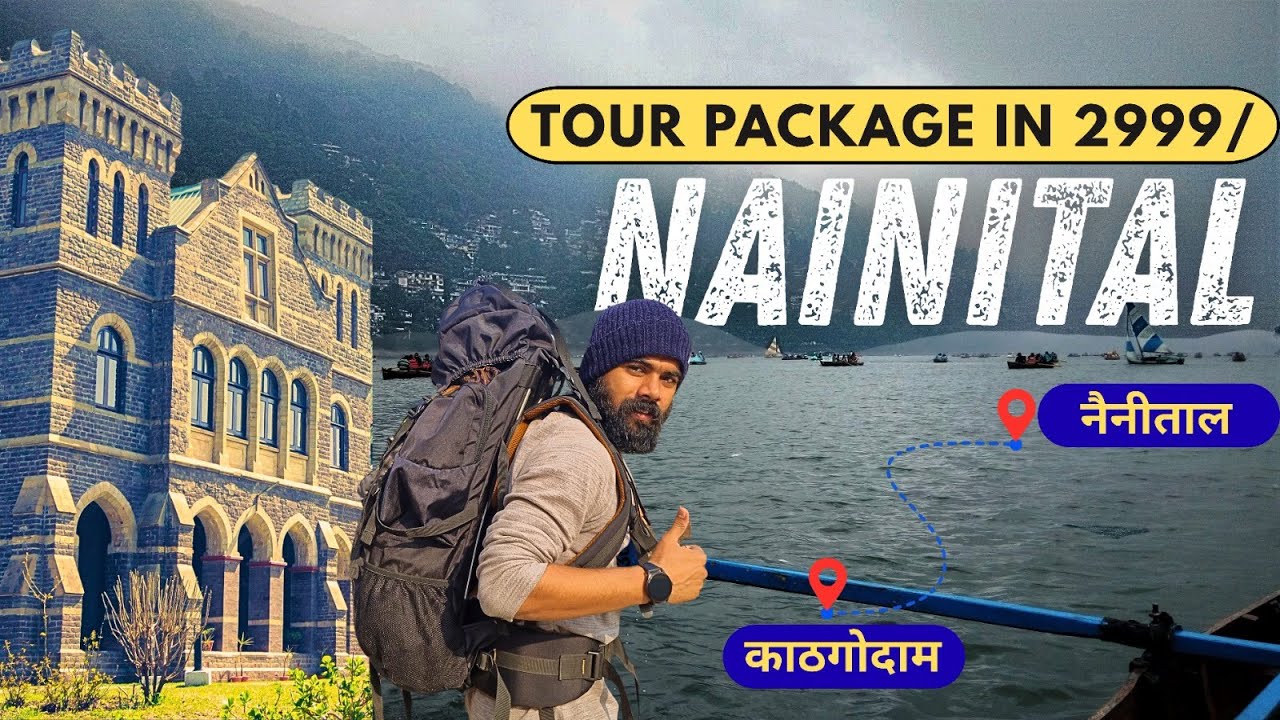 Nainital Budget Tour Plan 2026 | Nainital Tour Guide | Nainital Tourist Places, Nainital A TO Z info