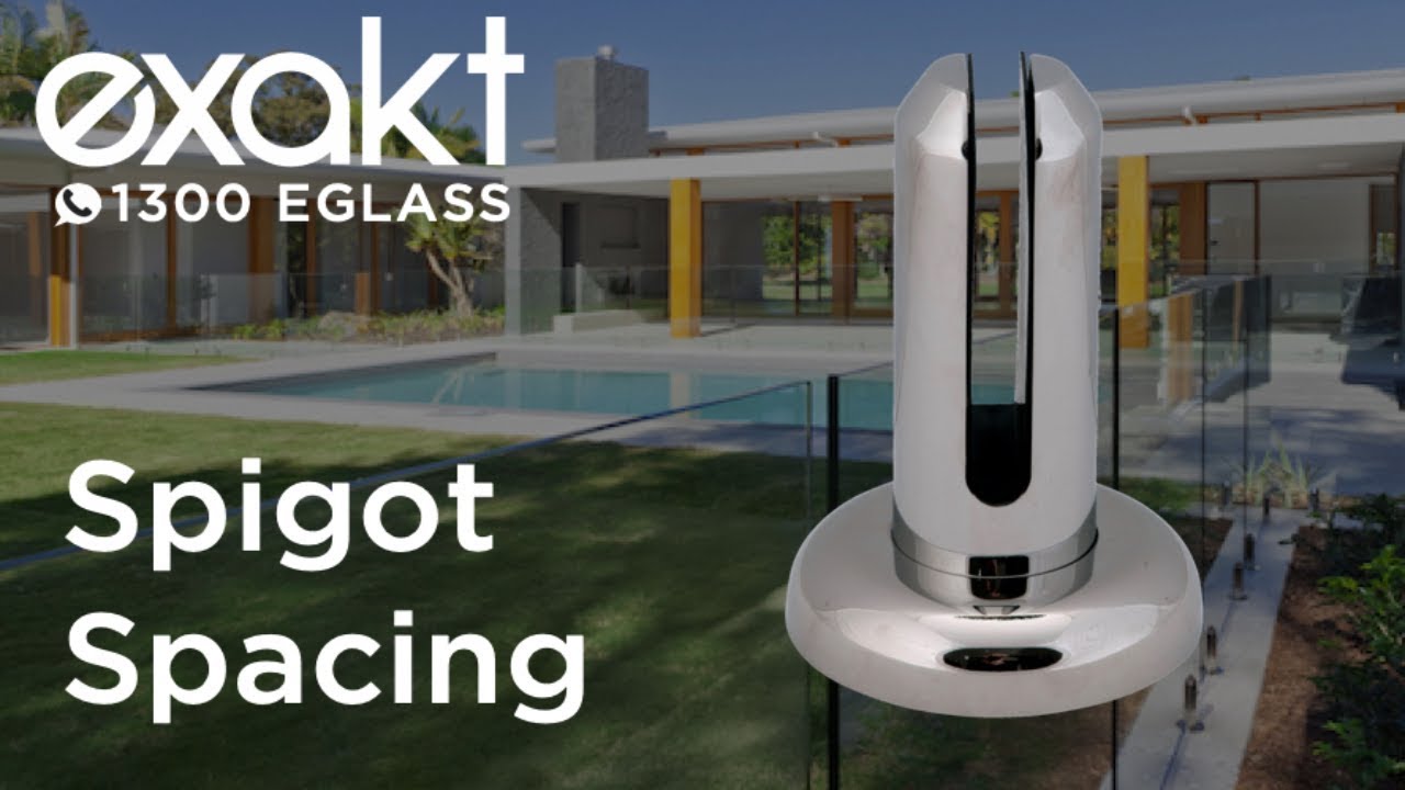 Glass Fence Spigot Spacing
