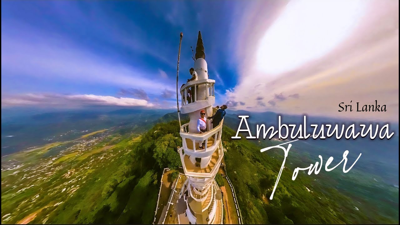 To the Skies: Climbing Sri Lanka's Dizzying Ambuluwawa Tower