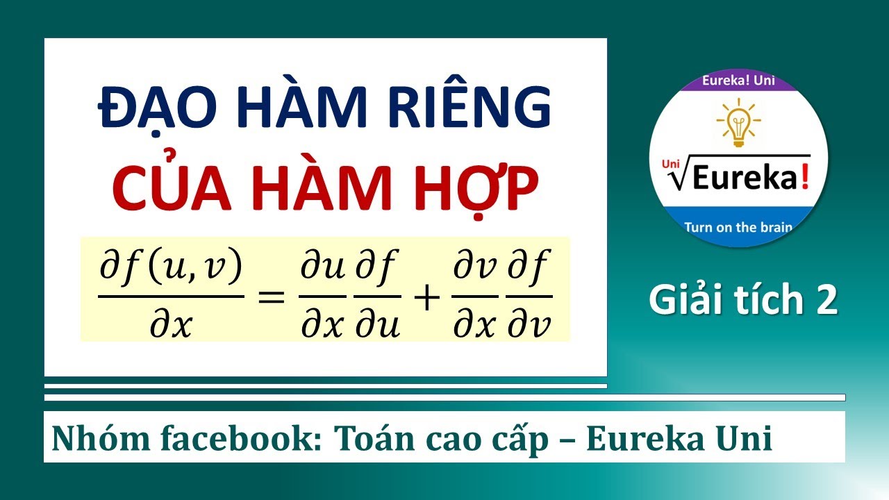 Giải tích 2 | 1.2.3 Đạo hàm riêng của hàm hợp hàm nhiều biến