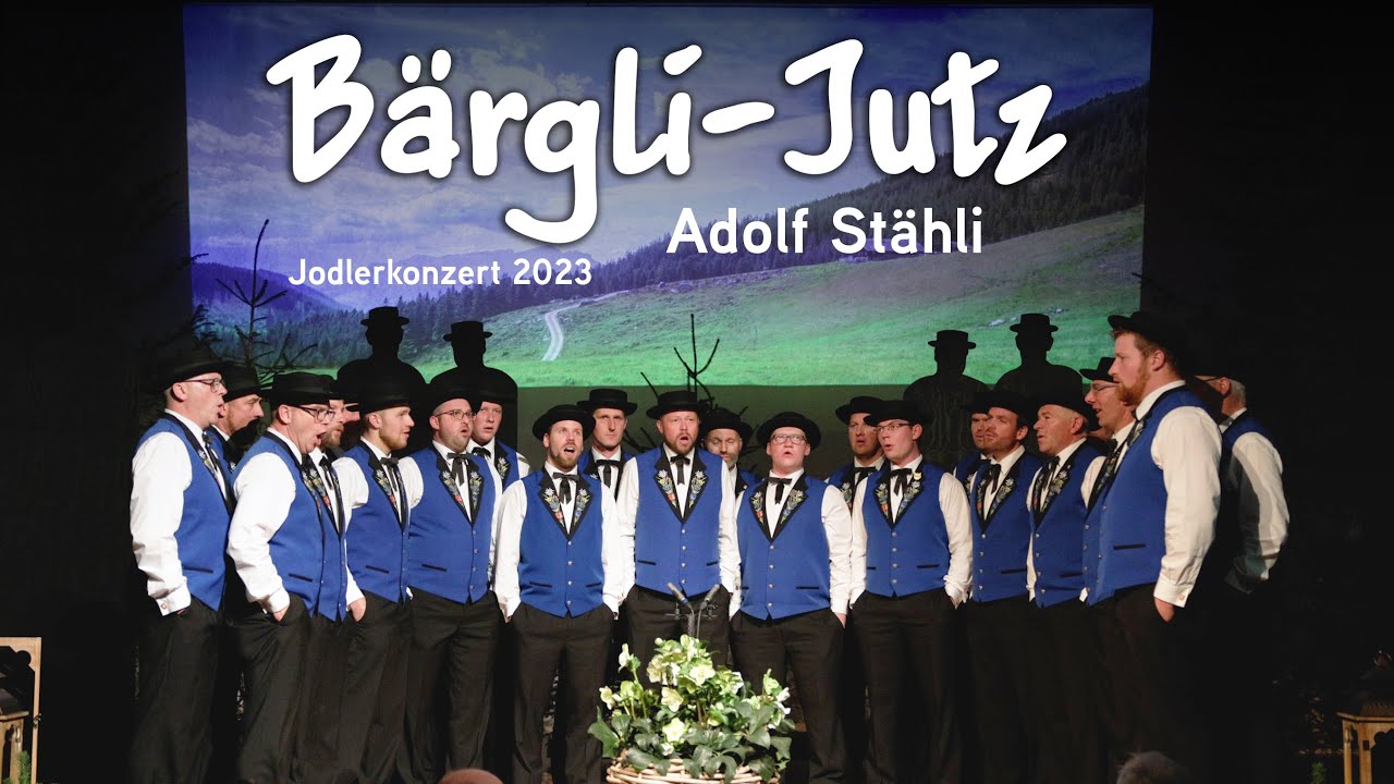 Bärgli-Jutz - Jodlerklub Flühli (Adolf Stähli) - Jahreskonzert 2023