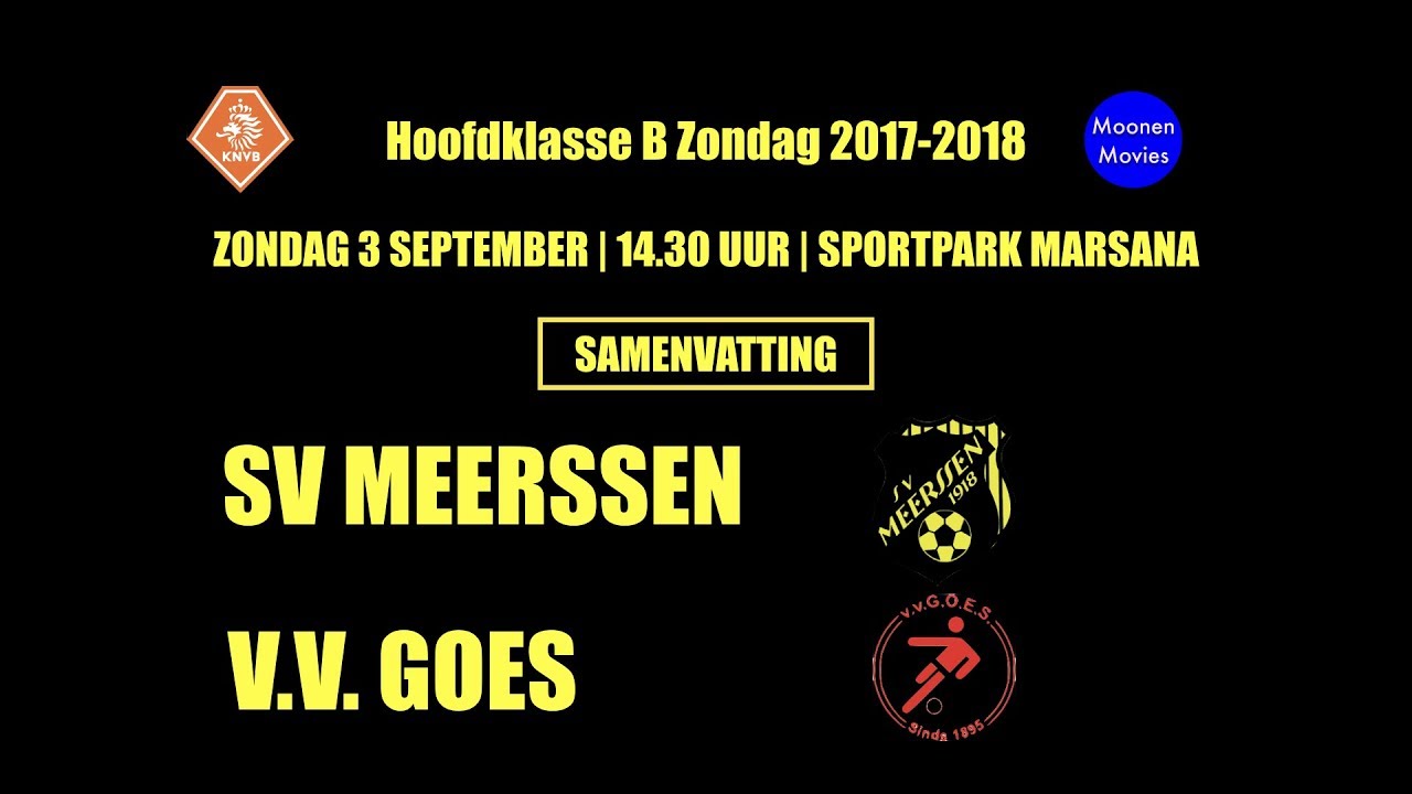 Samenvatting SV Meerssen-VV Goes 03-09-2017