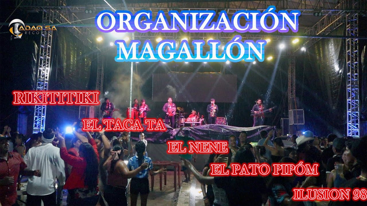 Organización Magallón- Rikititiki/El Taca Ta/El Nene/El Pato Pipom/Ilusión 98